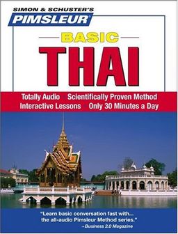 Thai, Basic: Learn to Speak and Understand Thai with Pimsleur Language Programs (Simon & Schuster's Pimsleur) (Thai Edition) - Pimsleur