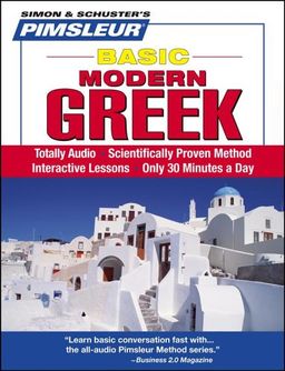 Greek (Modern), Basic: Learn to Speak and Understand Modern Greek with Pimsleur Language Programs (Simon & Schuster's Pimsleur) - Pimsleur