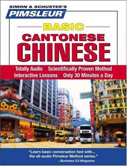Chinese (Cantonese), Basic: Learn to Speak and Understand Cantonese Chinese with Pimsleur Language Programs (Pimsleur Basic Language Series) - Pimsleur