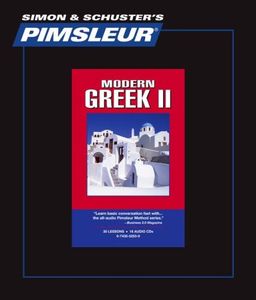 Greek (Modern) II, Comprehensive: Learn to Speak and Understand Modern Greek with Pimsleur Language Programs (Simon & Schuster's Pimsleur) - Pimsleur
