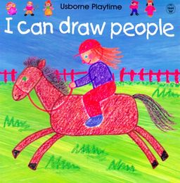 I Can Draw People (Usborne Playtime) / Ray Gibson I Can Draw People (Usborne Playtime) / Ray Gibson