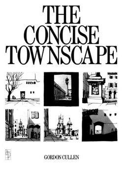 Concise Townscape - Gordon Cullen