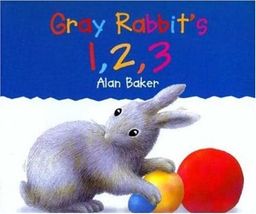 Gray Rabbit's 1, 2, 3 / Alan Baker Gray Rabbit's 1, 2, 3 / Alan Baker