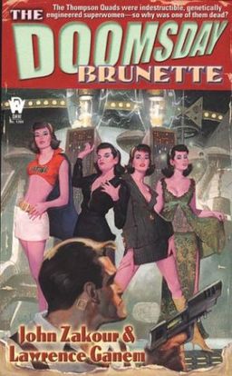 The Doomsday Brunette / John Zakour The Doomsday Brunette / John Zakour