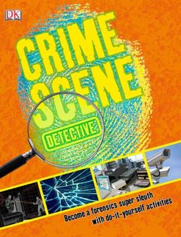 Crime Scene Detective / Carey Scott Crime Scene Detective / Carey Scott