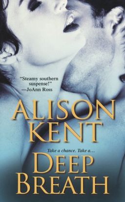 Deep Breath / Alison Kent