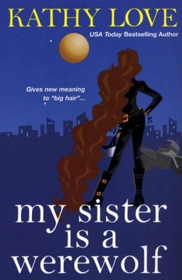 My Sister is a Werewolf (The Young Brothers, Book 4) - Kathy Love My Sister is a Werewolf (The Young Brothers, Book 4) - Kathy Love