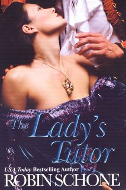 The Lady's Tutor / Robin Schone