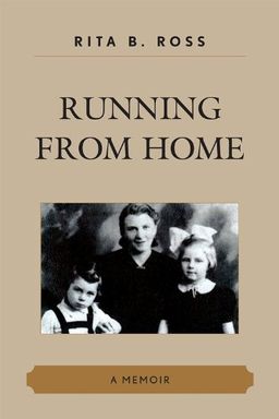 Running from Home: A Memoir - Rita B. Ross