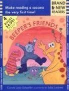 Beeper's Friends: Brand New Readers / Carole Lexa Schaefer Beeper's Friends: Brand New Readers / Carole Lexa Schaefer