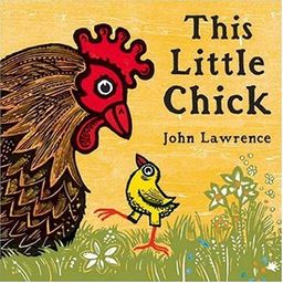 This Little Chick / John Lawrence This Little Chick / John Lawrence