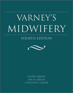 Varney's Midwifery, Fourth Edition - Helen Varney Burst