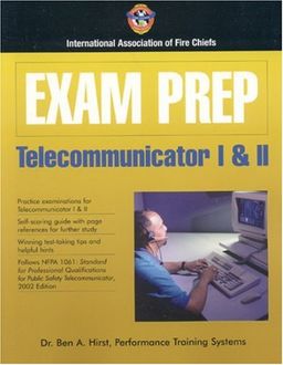 Exam Prep: Telecommunicator I & II (Exam Prep) - Ben A. Hirst