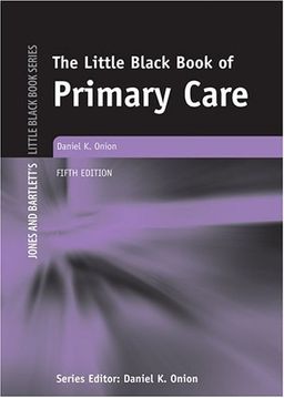 Little Black Book of Primary Care - Daniel K. Onion Little Black Book of Primary Care - Daniel K. Onion