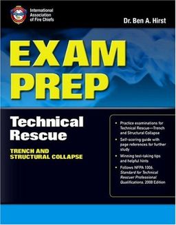 Exam Prep: Technical Rescue--Trench and Structural Collapse (Exam Prep (Jones & Bartlett Publishers)) - International Association of Fire Chiefs (IAFC)