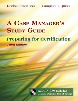Case Managers Study Guide - Fattorusso Case Managers Study Guide - Fattorusso
