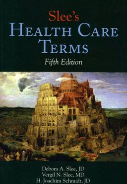 Slee's Health Care Terms, Fifth Edition (Slee's Health Care Terms) - Debora A. Slee