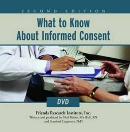 What to Know About Informed Consent - Friends Research Institute What to Know About Informed Consent - Friends Research Institute