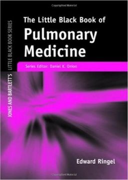 Little Black Book of Pulmonary Medicine (Jones and Bartlett's Little Black Book) - Edward Ringel Little Black Book of Pulmonary Medicine (Jones and Bartlett's Little Black Book) - Edward Ringel