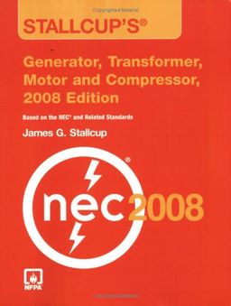 Stallcup's Generator, Transformer, Motor and Compressor, 2008 Edition / James G. Stallcup