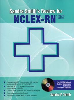 Sandra Smith's Review Guide for NCLEX-RN, 12th Edition (Sandra Smith's Review for Nclex-Rn) - Sandra Smith