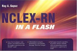 NCLEX-RN in a Flash - Ray A. Gapuz NCLEX-RN in a Flash - Ray A. Gapuz