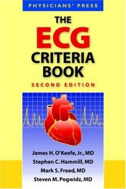 The ECG Criteria Book, Second Edition - James H. O'Keefe Jr.