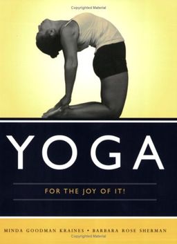 Yoga for the Joy of It! - Minda Goodman Kraines Yoga for the Joy of It! - Minda Goodman Kraines