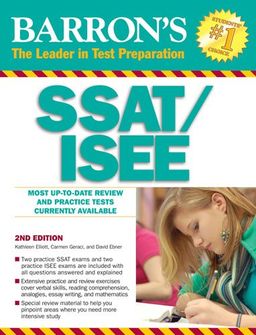 Barron's SSAT/ISEE (Barron's How to Prepare for High School Entrance Examinations) / Kathleen Elliott
