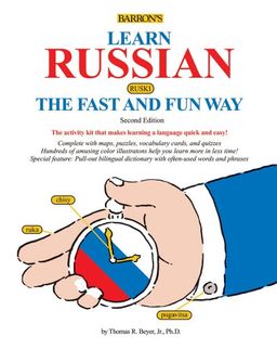 Learn Russian the Fast and Fun Way / Thomas Beyer