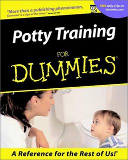 Potty Training for Dummies / Diane Stafford Potty Training for Dummies / Diane Stafford