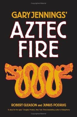 Aztec Fire / Gary Jennings Aztec Fire / Gary Jennings