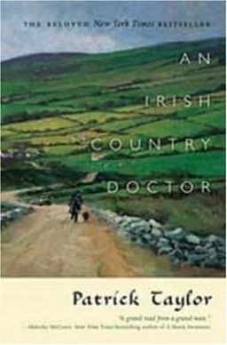 An Irish Country Doctor (Irish Country Books) - Patrick Taylor