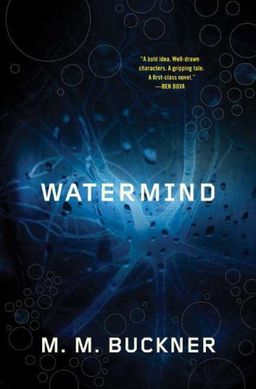 Watermind / M.M. Buckner Watermind / M.M. Buckner
