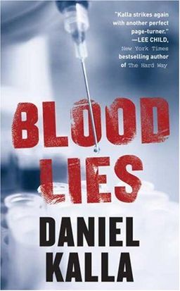 Blood Lies / Daniel Kalla