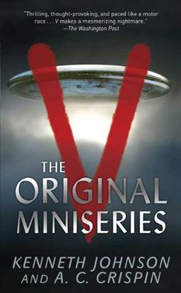 V: The Original Miniseries / Kenneth Johnson