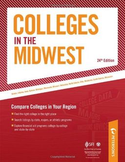 Colleges in the Midwest (Peterson's Colleges in the Midwest) - Peterson's