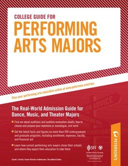 College Guide for Performing Arts Majors (Performing Arts Major's College Guide) - Peterson's