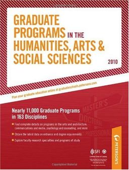 Graduate Programs in the Humanities, Arts & Social Sciences 2010 (Peterson's Graduate Programs in the Humanities, Arts & Social Sciences) - Peterson's