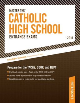 Master the Catholic High School Entrance Exams 2010 (Master the Catholic High School Entrance Examinations) - Peterson's