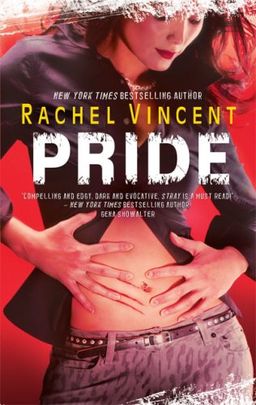 Pride (Werecats, Book 3) / Rachel Vincent