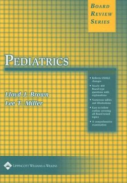 BRS Pediatrics (Board Review Series) - Lloyd  J Brown BRS Pediatrics (Board Review Series) - Lloyd  J Brown
