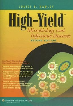 High-Yield Microbiology and Infectious Diseases (High-Yield  Series) - Louise  B Hawley High-Yield Microbiology and Infectious Diseases (High-Yield  Series) - Louise  B Hawley