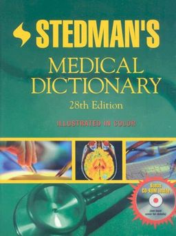 Stedman's Medical Dictionary, 28th Edition, Book/MOBILE Bundle - Stedman's Stedman's Medical Dictionary, 28th Edition, Book/MOBILE Bundle - Stedman's