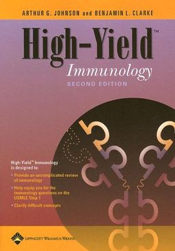 High-Yield Immunology (High-Yield  Series) - Arthur  G Johnson High-Yield Immunology (High-Yield  Series) - Arthur  G Johnson