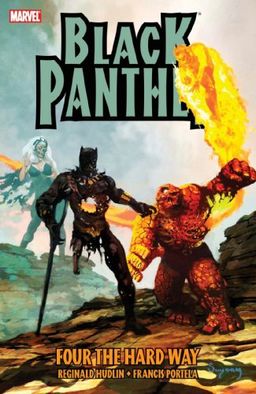 Black Panther: Four The Hard Way TPB (Black Panther (Unnumbered)) / Reginald Hudlin Black Panther: Four The Hard Way TPB (Black Panther (Unnumbered)) / Reginald Hudlin