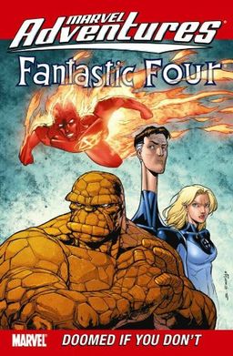 Marvel Adventures Fantastic Four: Doomed If You Don't Digest / Paul Tobin Marvel Adventures Fantastic Four: Doomed If You Don't Digest / Paul Tobin