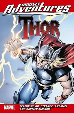 Marvel Adventures Thor Featuring Captain America, Dr. Strange, & Ant-Man Digest / Paul Tobin