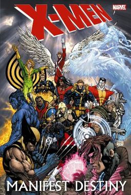 X-Men: Manifest Destiny / Jason Aaron