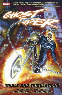 Ghost Rider Vol. 3: Trials and Tribulations / Jason Aaron